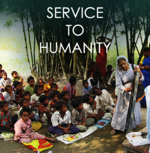 Service To Humanity - Helping To Make The World A Better Place